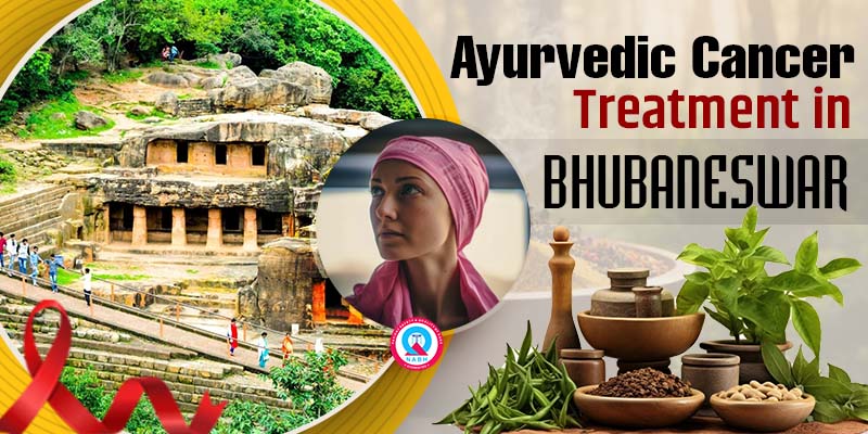 Ayurvedic Cancer Treatment in Bhubaneswar