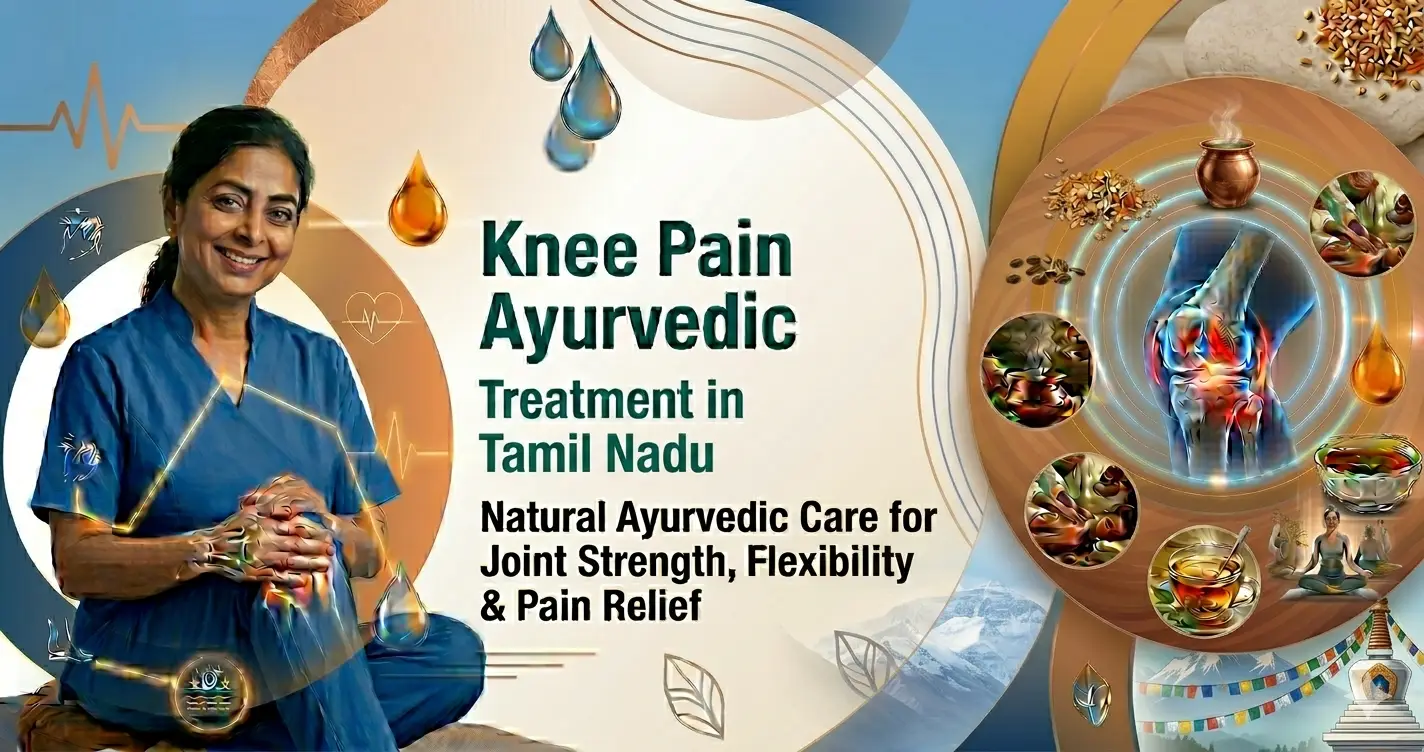 Knee Pain Ayurvedic Treatment in Tamil Nadu