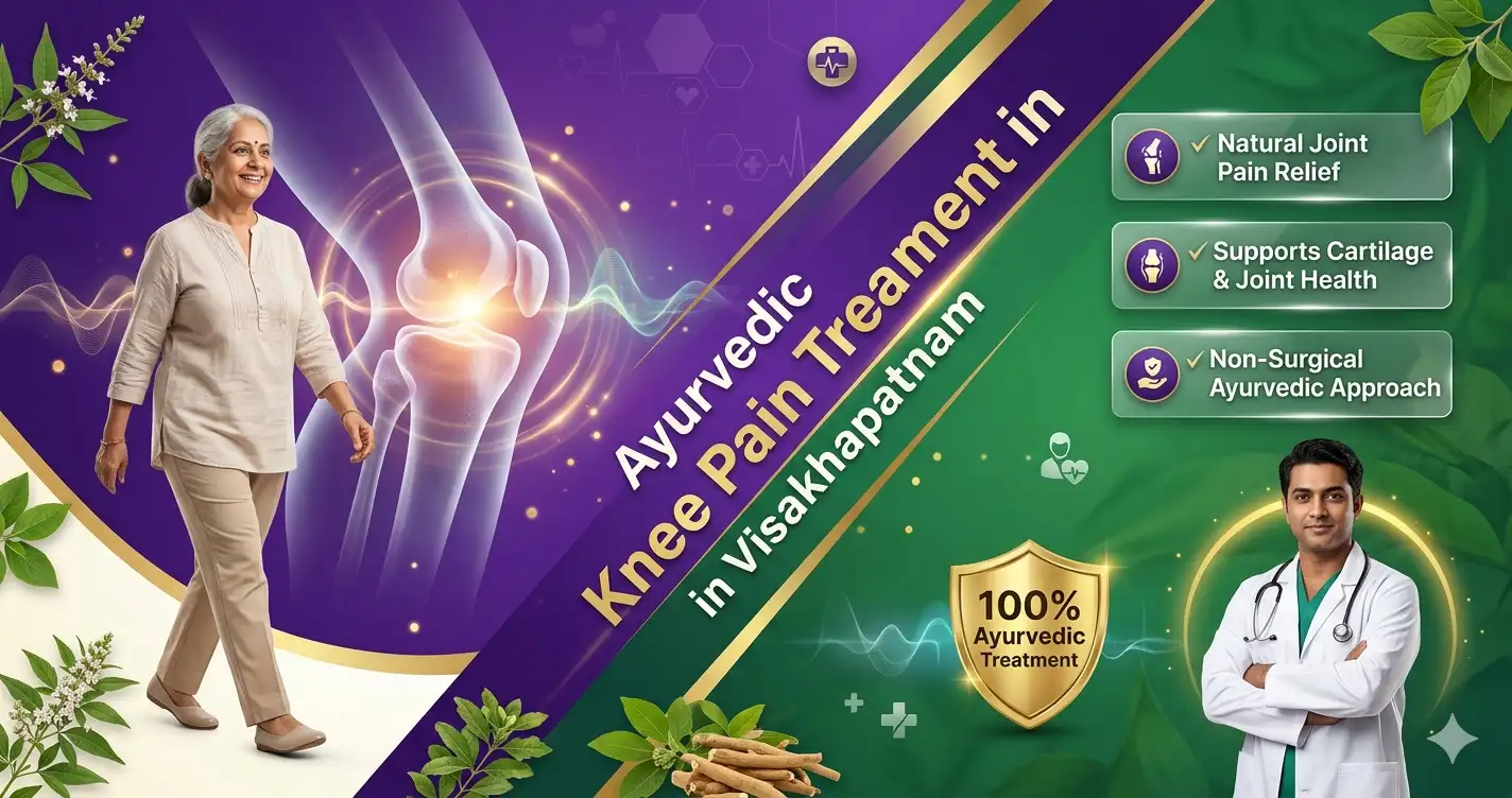 Knee Pain Ayurvedic Treatment in Visakhapatnam