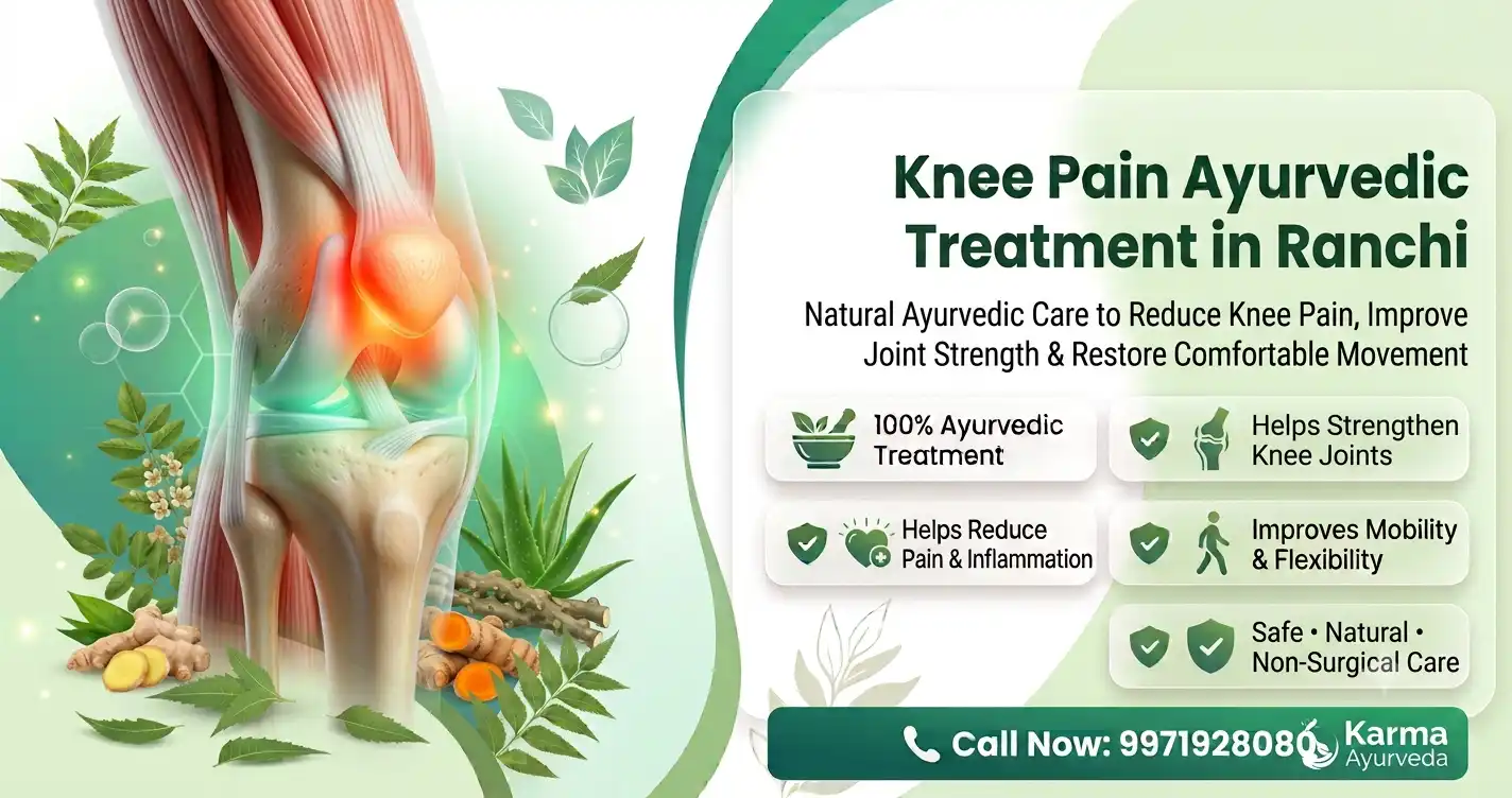 Knee Pain Ayurvedic Treatment in Ranchi